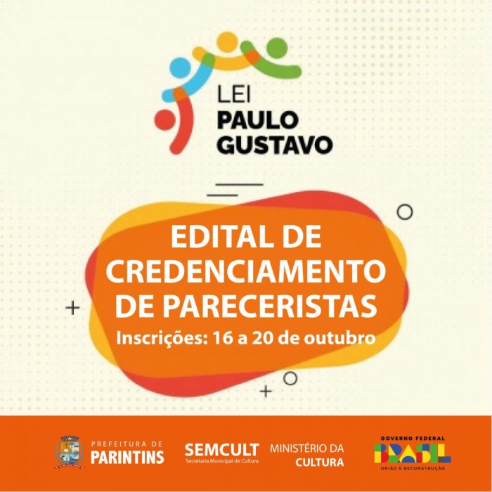 Prefeitura de Parintins lança Edital de Credenciamento de Pareceristas com recursos da Lei Paulo Gustavo